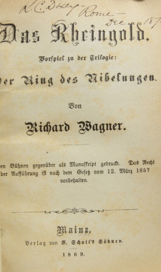 Der Ring des Nibelungen: Das Rheingold, Die Walküre, Siegfried, and Götterdämmerung.