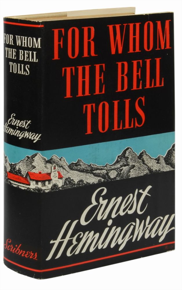 (Item #954) For Whom the Bell Tolls. Ernest Hemingway.